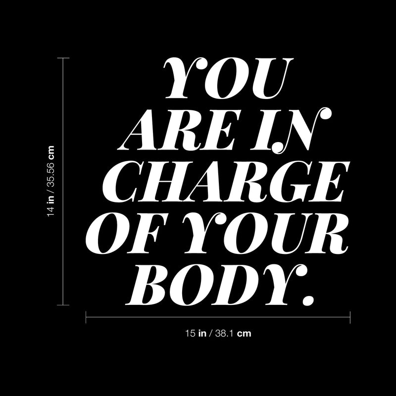 Vinyl Wall Art Decal - You Are In Charge Of Your Body - 12. Modern Inspirational Optimism Self Love Quote Sticker For Home Gym Bedroom Closet Yoga Workout Room Decor 5