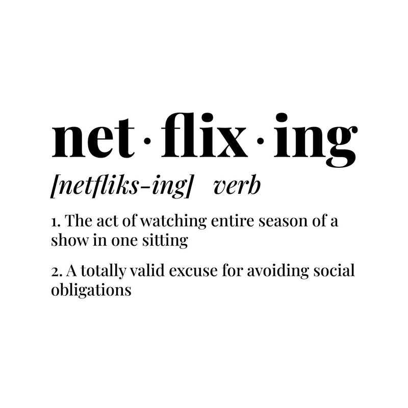 Vinyl Wall Art Decal - Net · Flix · Ing - 12" x 20" - Trendy Lovely Funny Inspirational Quote Sticker For Home Bedroom Closet Living Room Family Room Decor 1