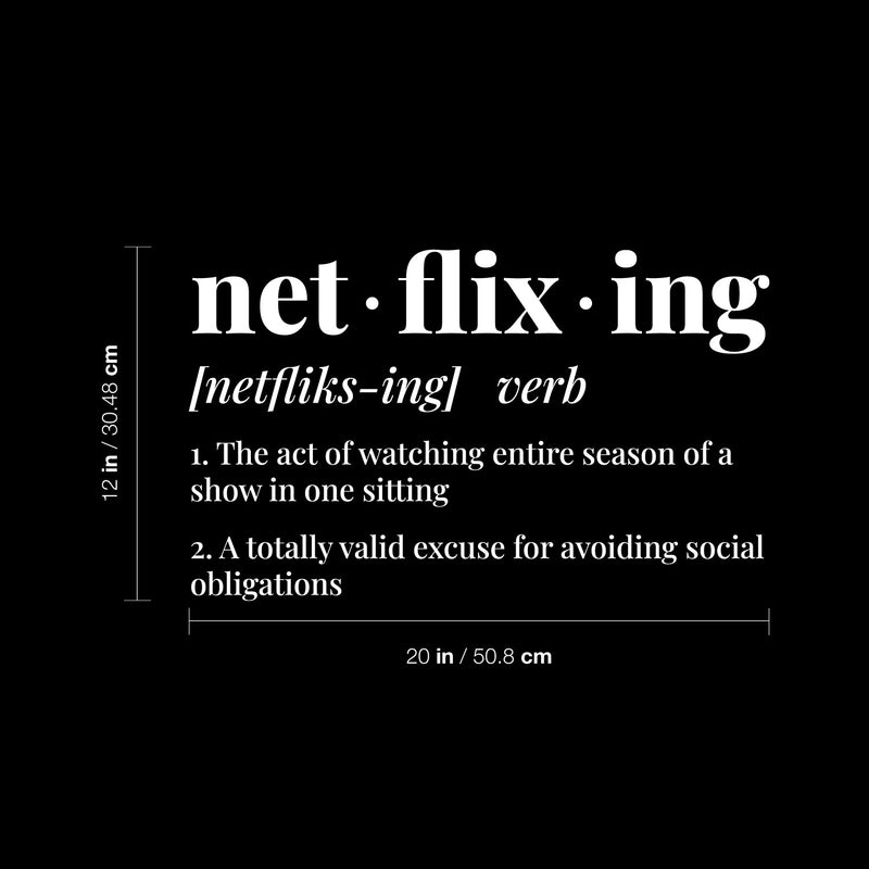Vinyl Wall Art Decal - Net · Flix · Ing - 12" x 20" - Trendy Lovely Funny Inspirational Quote Sticker For Home Bedroom Closet Living Room Family Room Decor 4