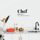Vinyl Wall Art Decal - Chef Definition - 17" x 9.5" - Trendy Sarcastic Humor Funny Quote Sticker For Home Kitchen Office kitchenette Restaurant Coffee Shop Decor 2