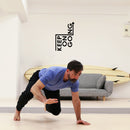 Vinyl Wall Art Decal - Keep On Going - 30" x 20" - Trendy Motivating Positive Healthy Quote Sticker For Office Storefront Workout Room Yoga CrossFit Center Gym Fitness Lifestyle Decor 3