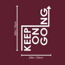 Vinyl Wall Art Decal - Keep On Going - 30" x 20" - Trendy Motivating Positive Healthy Quote Sticker For Office Storefront Workout Room Yoga CrossFit Center Gym Fitness Lifestyle Decor 4