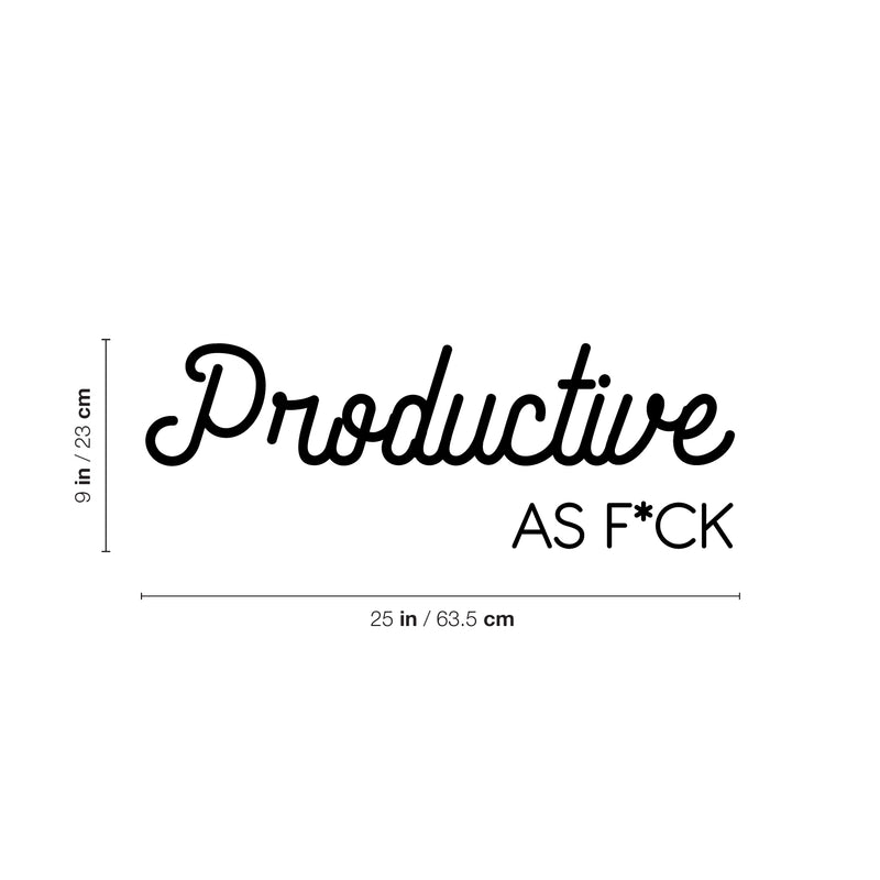 Vinyl Wall Art Decal - Productive As F*ck - Sarcastic Optimistic Funny Adult Joke Quote Sticker For Office Work Business Store Coffee Shop Home Bedroom Living Room Decor 4