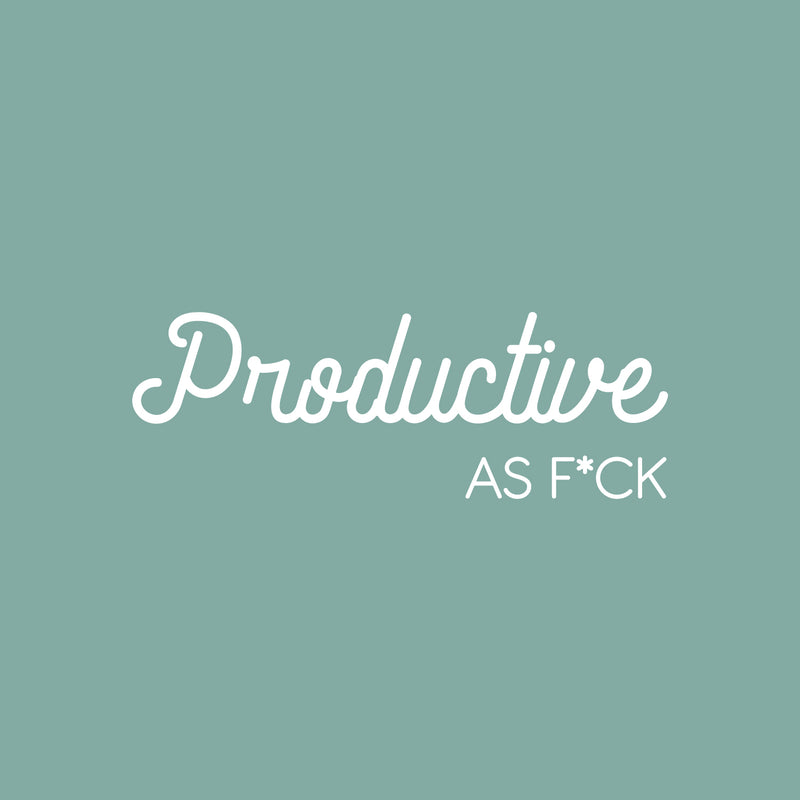 Vinyl Wall Art Decal -  Productive As F*ck - 9" x 25" - Sarcastic Optimistic Funny Adult Joke Quote Sticker For Home Office Work Business Bedroom Decor 1