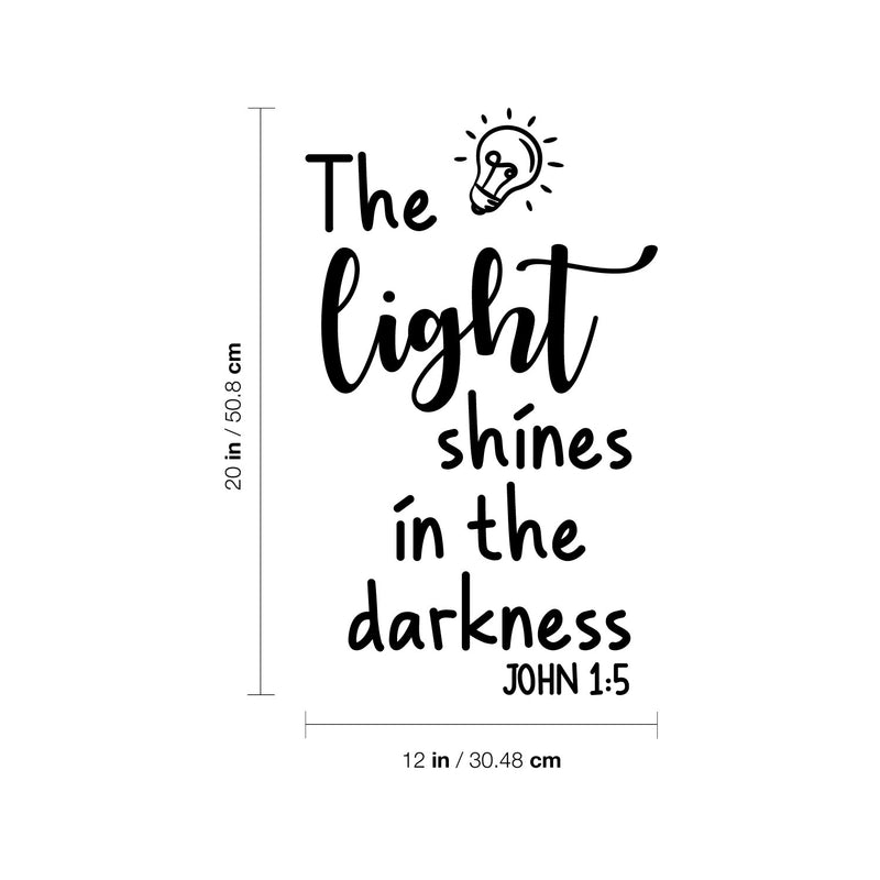 Vinyl Wall Art Decal  - The Light Shines In The Darkness John 1:5 - 20" x 12" - Modern Inspirational Lovely Faith Quote Sticker For Home Bedroom Living Room Family Room Religious Center Decor 4