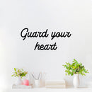 Vinyl Wall Art Decal - Guard Your Heart - 11" x 25" - Modern Inspirational Lovely Self Esteem Quote Sticker For Home Bedroom Closet Living Room Playroom Family Room Coffee Shop Decor 3