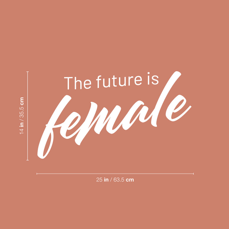 Vinyl Wall Art Decal - The Future Is Female - 14" x 25" - Trendy Inspirational Feminism Quote Sticker For Woman Home Work Office Bedroom Mirror Living Room Decor 4