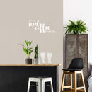 Vinyl Wall Art Decal - It's An Iced Coffee Kinda Day - 7" x 15" - Trendy Funny Motivational Caffeine Lovers Quote Sticker For Home Kitchen Office Coffee Shop Restaurant Storefront Decor 3