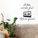 Vinyl Wall Art Decal - When Words Fail Music Speaks - 26" x 22" - Trendy Fun Good Vibes Quote Cassette Design Sticker For Home Living Room Office Storefront Coffee Shop Gym Decor 2