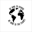 Vinyl Wall Art Decal - Be Kind To Others Be Kind To The Planet - Modern Positive Inspiring Mind Change Quote Sticker For Home Bedroom Office School Classroom Decor 2