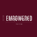 Vinyl Wall Art Decal - Empowered - 18" x 4" - Trendy Inspirational Power Feminism Quote Sticker For Home Bedroom Mirror Work Office Living Room Decor 4