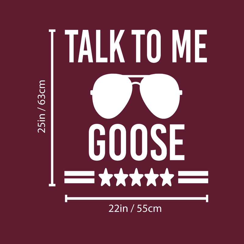 Vinyl Wall Art Decal - Talk To Me Goose - 25" x 22" - Trendy Fun Good Vibes Top Gun Quote Cool Design Sticker For Home Living Room Office Coffee Shop Storefront Decor 4