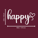 Vinyl Wall Art Decal - Happy - 22" x 40" - Modern Inspirational Lovely Good Vibes Quote Sticker For Home Nursery Kids Bedroom Playroom Living Room Classroom Daycare Decor 4