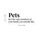 Vinyl Wall Art Decal - Pets Definition - 16" x 6" - Cats Modern Inspirational Funny Quote Sticker For Dog Lovers Home Vet Office Bedroom Living Room Decor 4