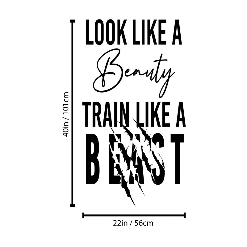 Vinyl Wall Art Decal - Look Like A Beauty Train Like A Beast - Trendy Motivating Positive Healthy Quote Sticker For Workout Room Yoga CrossFit Center Gym Fitness Lifestyle Decor 4