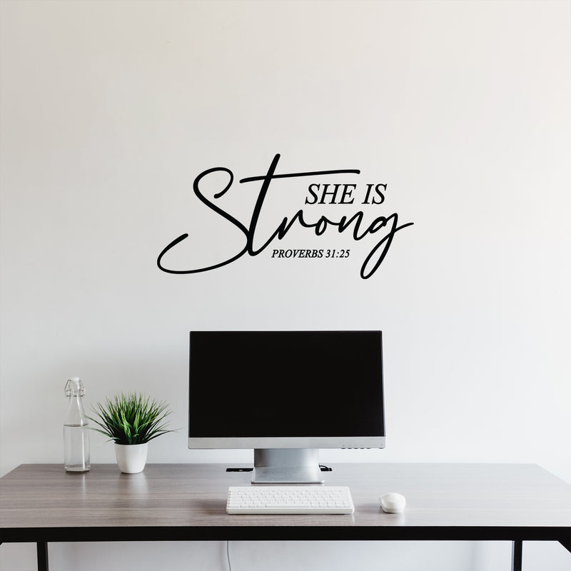 Vinyl Wall Art Decal - She Is Strong - Proverbs 31:25 - 22" x 45" - Lovely Inspirational Spiritual Bible Verse Sticker For Home Bedroom Closet Living Room Religious Center Decor 2