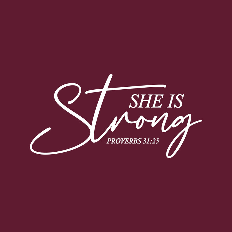 Vinyl Wall Art Decal - She Is Strong - Proverbs 31:25 - 22" x 45" - Lovely Inspirational Spiritual Bible Verse Sticker For Home Bedroom Closet Living Room Religious Center Decor 1