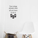 Vinyl Wall Art Decal - Your Wings Already Exist All You Have To Do Is Fly - Modern Lovely Inspiring Quote Sticker For Kids Bedroom Playroom Classroom Kindergarten Daycare Decor 3