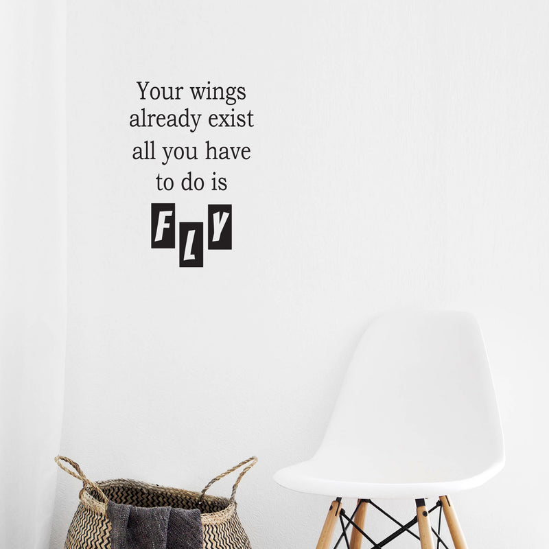 Vinyl Wall Art Decal - Your Wings Already Exist All You Have To Do Is Fly - Modern Lovely Inspiring Quote Sticker For Kids Bedroom Playroom Classroom Kindergarten Daycare Decor 3