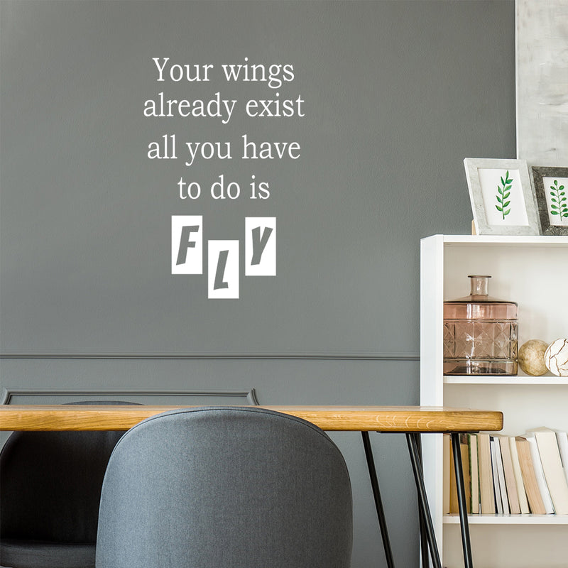 Vinyl Wall Art Decal - Your Wings Already Exist All You Have To Do Is Fly - 30" x 20" - Modern Lovely Inspiring Quote Sticker For Kids Bedroom Playroom Classroom Kindergarten Daycare Decor 3