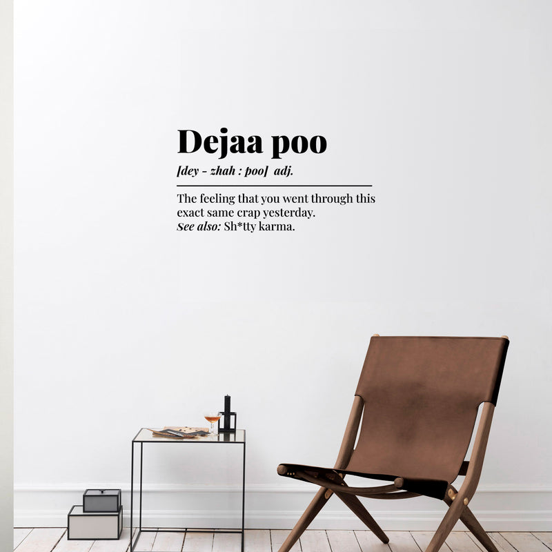 Vinyl Wall Art Decal - Deja Poo Definition - 20" x 11" - Trendy Motivational Funny Joke Design Quote Sticker For Home Bedroom Closet Mirror Bathroom Decor 2