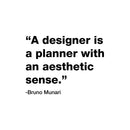 Vinyl Wall Art Decal - A Designer Is A Planner With An Aesthetic Sense - 12" x 9" - Modern Motivational Designers Quote Sticker For Home School Classroom Work Office Coffee Shop Decor 4