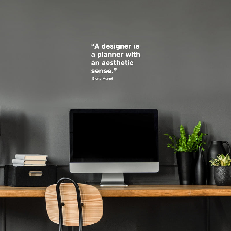 Vinyl Wall Art Decal - A Designer Is A Planner With An Aesthetic Sense - 12" x 9" - Modern Motivational Designers Quote Sticker For Home School Classroom Work Office Coffee Shop Decor 4