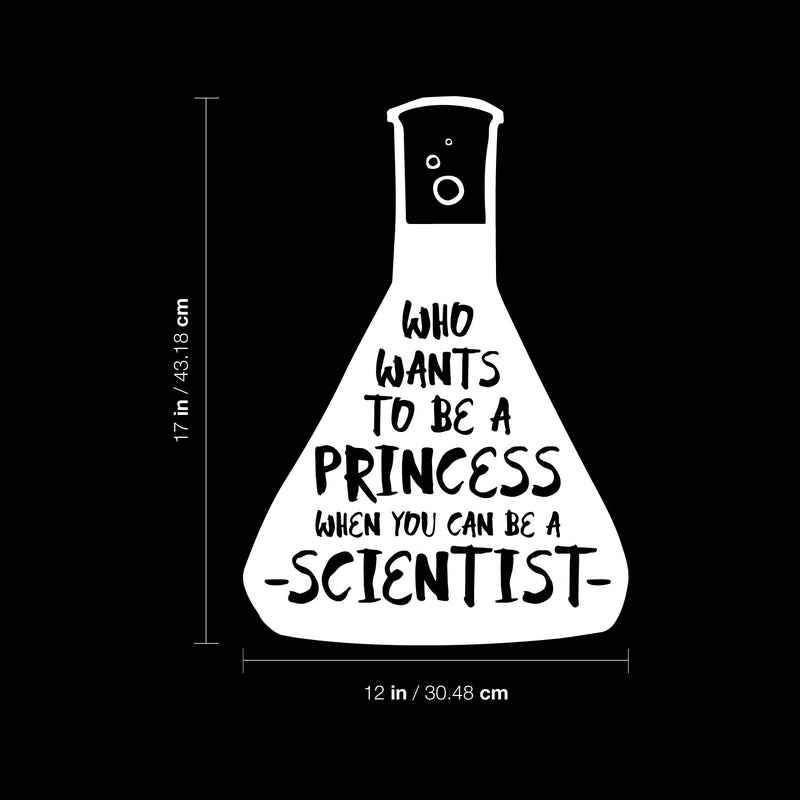 Vinyl Wall Art Decal - Who Wants To Be A Princess When You Can Be A Scientist - 12" x 17" - Trendy Inspirational Girls Motivational Quote Sticker For Home Teen Bedroom Makeup Mirror Decor 4