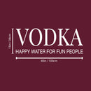 Vinyl Wall Art Decal - Vodka Happy Water For Fun People - 15" x 40" - Trendy Sarcastic Funny Adult Joke Quote Sticker For Home Kitchen Dining Room Bar Restaurant Storefront Decor 4