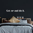 Vinyl Wall Art Decal - Get Up And Do It - 12" x 69" - Inspirational Modern Positive Vibes Quote Sticker For Home Kids Bedroom Playroom Classroom School Office Gym Fitness Decor 3