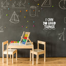 Vinyl Wall Art Decal - I Can Do Hard Things - 11" x 12" - Modern Cute Inspirational Quote Sticker For Kids Bedroom Home Playroom Classroom Daycare Decor 2