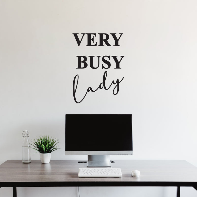 Vinyl Wall Art Decal - Very Busy Lady - Trendy Motivational Feminism Quote Sticker For Woman Home Bedroom Living Room Work Office Decor 3