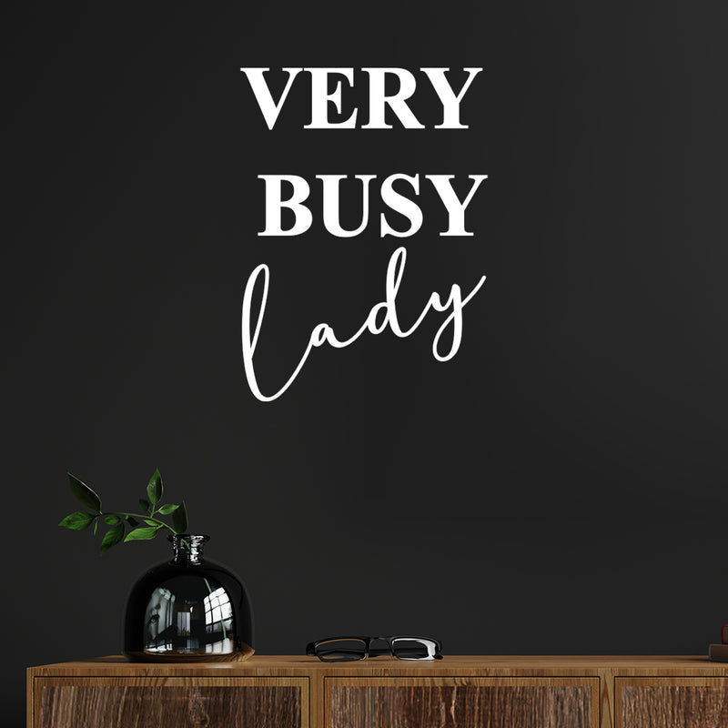 Vinyl Wall Art Decal - Very Busy Lady - 20" x 27" - Trendy Motivational Feminism Quote Sticker For Woman Home Bedroom Living Room Work Office Decor 2