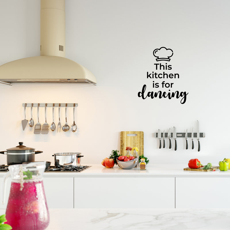 Vinyl Wall Art Decal - This Kitchen Is For Dancing - Modern Motivational Quote Chef's Hat Design Sticker For Home Kitchen Dining Room Restaurant Decor 3