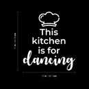 Vinyl Wall Art Decal - This Kitchen Is For Dancing - 17" x 15" - Modern Motivational Quote Chef's Hat Design Sticker For Home Kitchen Dining Room Restaurant Decor 4