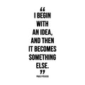 Vinyl Wall Art Decal - I Begin With An A Idea - Motivational Trendy Good Vibes Quote Stocker For Bedroom Kids Room Playroom Classroom Library School Office Coffee Shop Decor 1