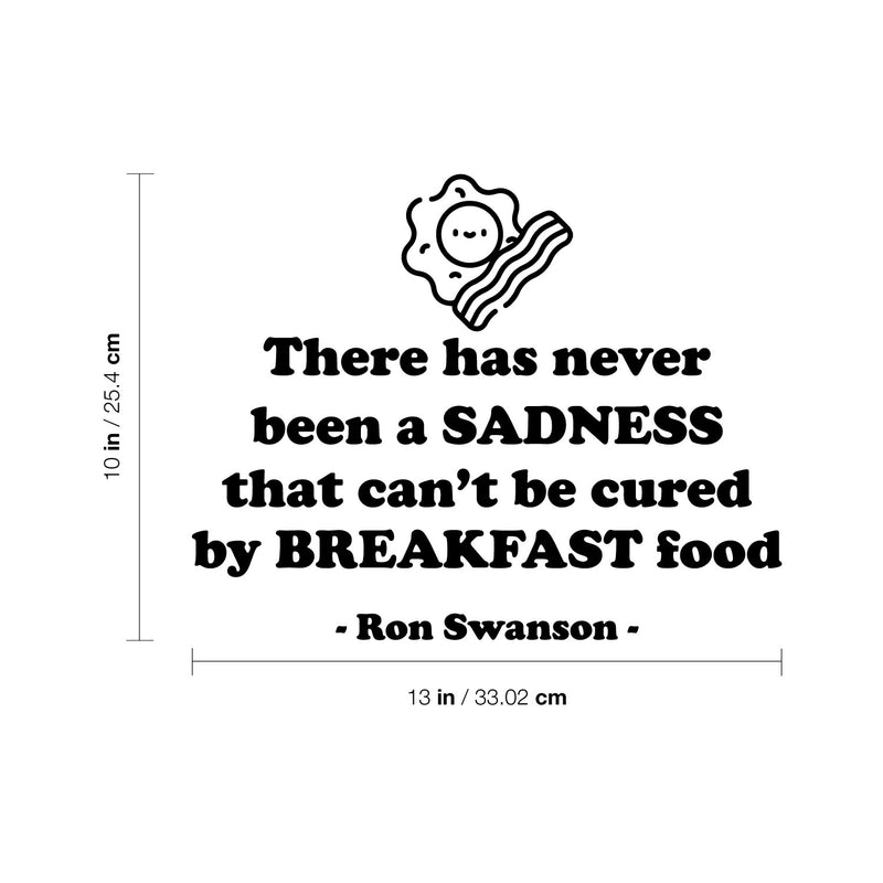 Vinyl Wall Art Decal - There Has Never Been A Sadness That Can't Be Cured - Trendy Funny Inspiring Quote Sticker For Kitchen Dining Room Restaurant Coffee Shop Storefront Decor 4