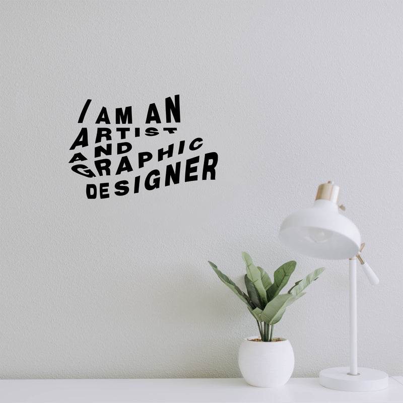 Vinyl Wall Art Decal - I Am An Artist And Graphic Designer - 1- Modern Motivational Designers Quote Sticker For Home School Classroom Work Office Coffee Shop Decor 3