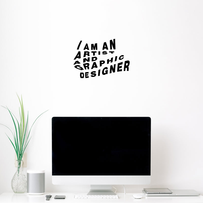 Vinyl Wall Art Decal - I Am An Artist And Graphic Designer - 13" x 9" - Modern Motivational Designers Quote Sticker For Home School Classroom Work Office Coffee Shop Decor 2