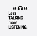 Vinyl Wall Art Decal - Less Talking More Listening - Inspirational Trendy Positive Vibes Quote Sticker For Home Bedroom School Classroom Office Coffee Shop Storefront Decor 1