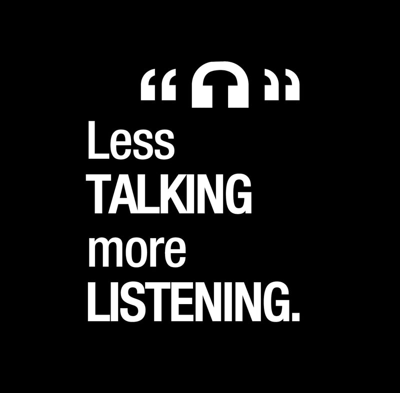 Vinyl Wall Art Decal - Less Talking More Listening - 26" x 22" - Inspirational Trendy Positive Vibes Quote Sticker For Home Bedroom School Classroom Office Coffee Shop Storefront Decor 1