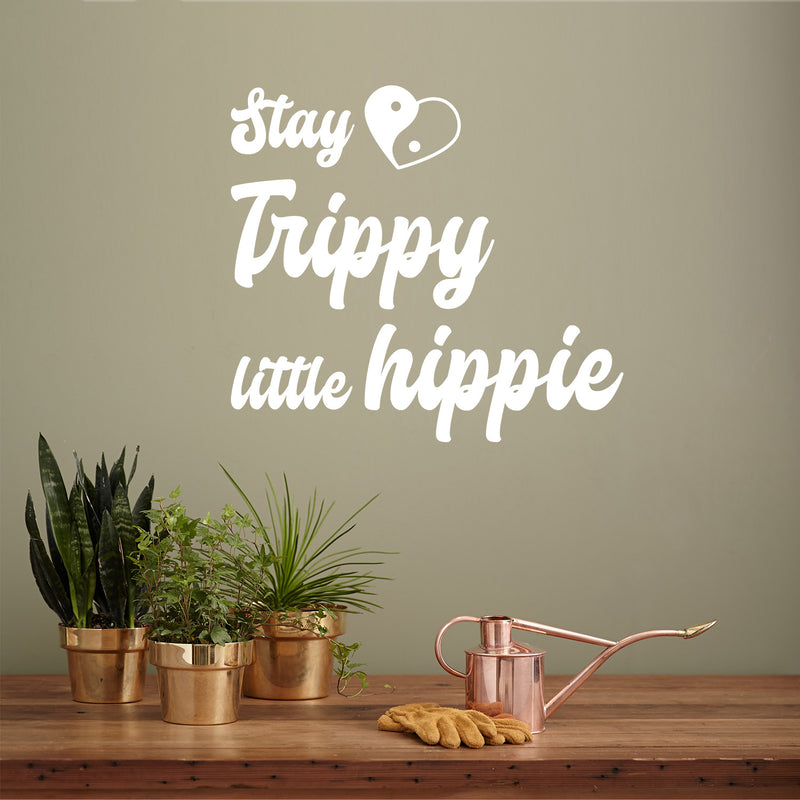 Vinyl Wall Art Decal - Stay Trippy Little Hippie - 22.7" x 25" - Trendy Peaceful Inspirational Good Vibes Quote Sticker For Bedroom Closet Living Room School Office Decor 3