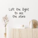 Vinyl Wall Art Decal - Lift The Light To See The Stars - - Modern Inspirational Quote Sticker For Home Bedroom Nursery Playroom Kids Room Daycare Kindergarten Playground Decor 3