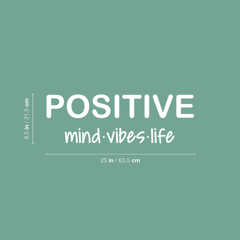 Vinyl Wall Art Decal - Positive Mind Vibes Life - 8. Trendy Fun Motivational Optimistic Lifestyle Quote Sticker For Home Living Room Playroom Classroom Office Gym Fitness Decor 5