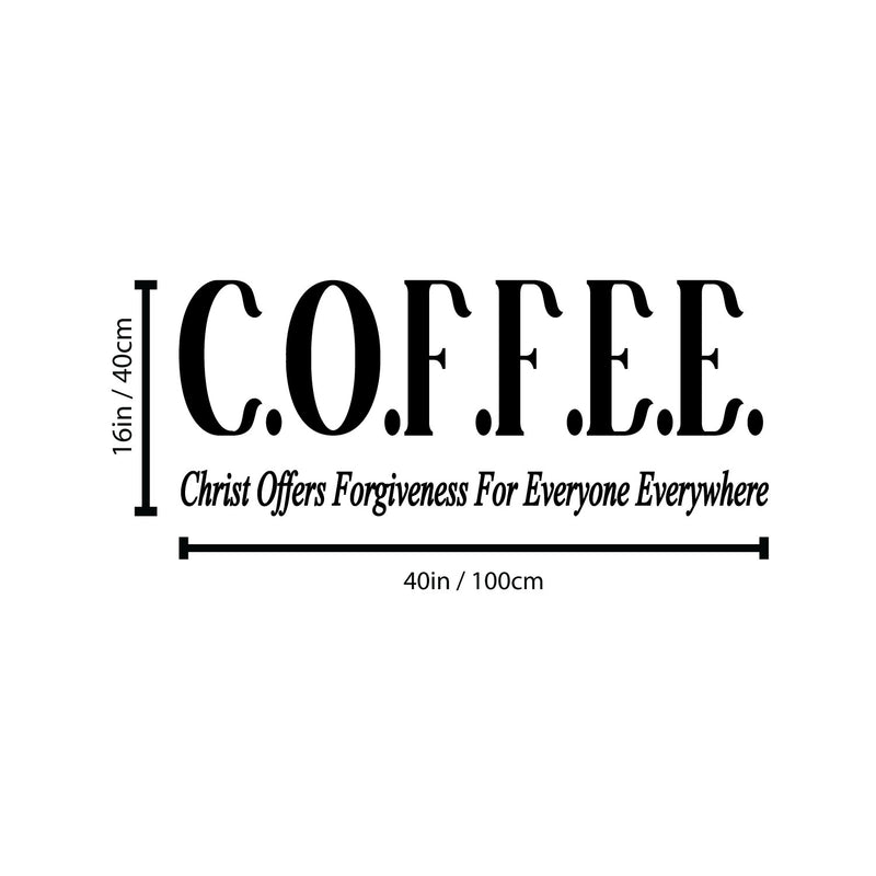 Vinyl Wall Art Decal - COFFEE - 16" x 40" - Trendy Funny Spiritual Inspiring Caffeine Quote Sticker For Home Kitchen Office Coffee Shop Restaurant Storefront Decor 4