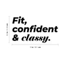 Vinyl Wall Art Decal - Fit Confident And Classy - 8.5" x 15" - Trendy Motivating Positive Healthy Quote Sticker For Workout Room Yoga CrossFit Center Gym Fitness Lifestyle Decor 4