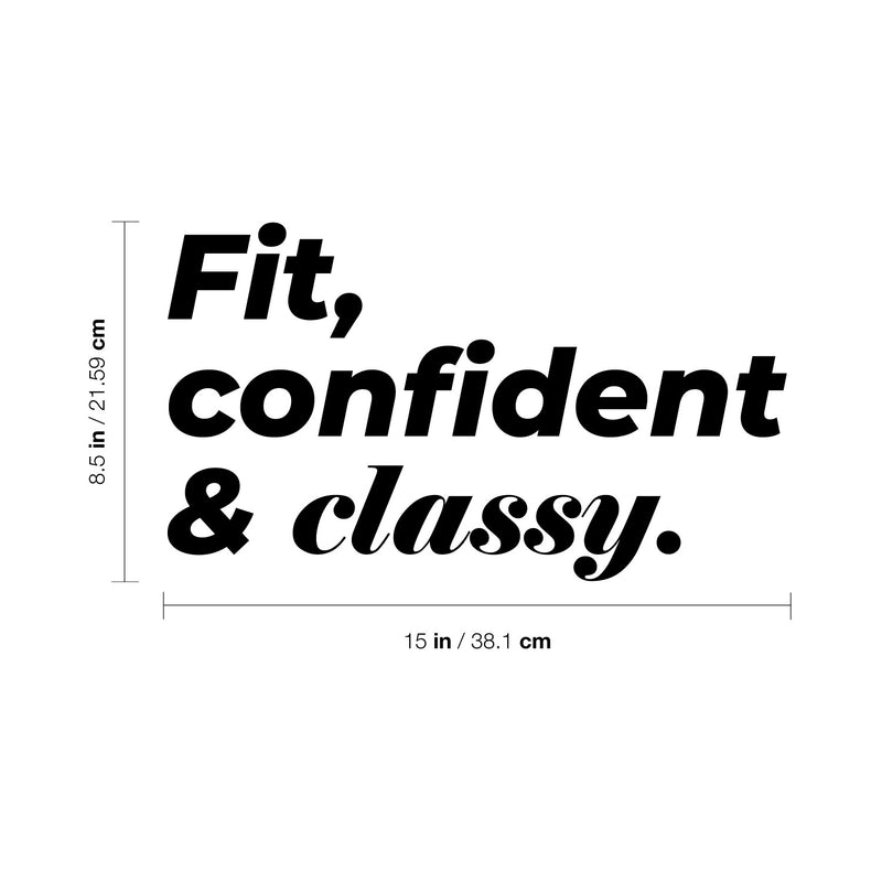 Vinyl Wall Art Decal - Fit Confident And Classy - 8.5" x 15" - Trendy Motivating Positive Healthy Quote Sticker For Workout Room Yoga CrossFit Center Gym Fitness Lifestyle Decor 4