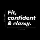 Vinyl Wall Art Decal - Fit Confident And Classy - 8.5" x 15" - Trendy Motivating Positive Healthy Quote Sticker For Workout Room Yoga CrossFit Center Gym Fitness Lifestyle Decor 4