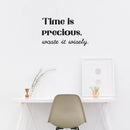 Vinyl Wall Art Decal - Time Is Precious Waste It Wisely - 18" x 30" - Trendy Motivational Optimistic Vibes Quote Sticker For Home Bedroom Living Room Classroom Office Gym Fitness Decor 3