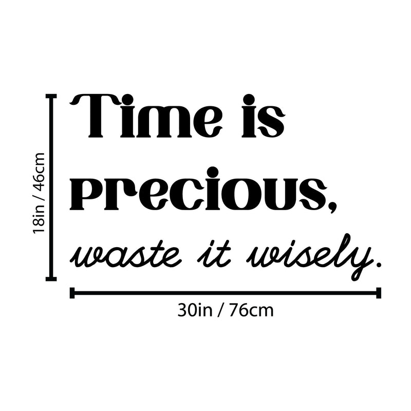 Vinyl Wall Art Decal - Time Is Precious Waste It Wisely - Trendy Motivational Optimistic Vibes Quote Sticker For Home Bedroom Living Room Classroom Office Gym Fitness Decor 4